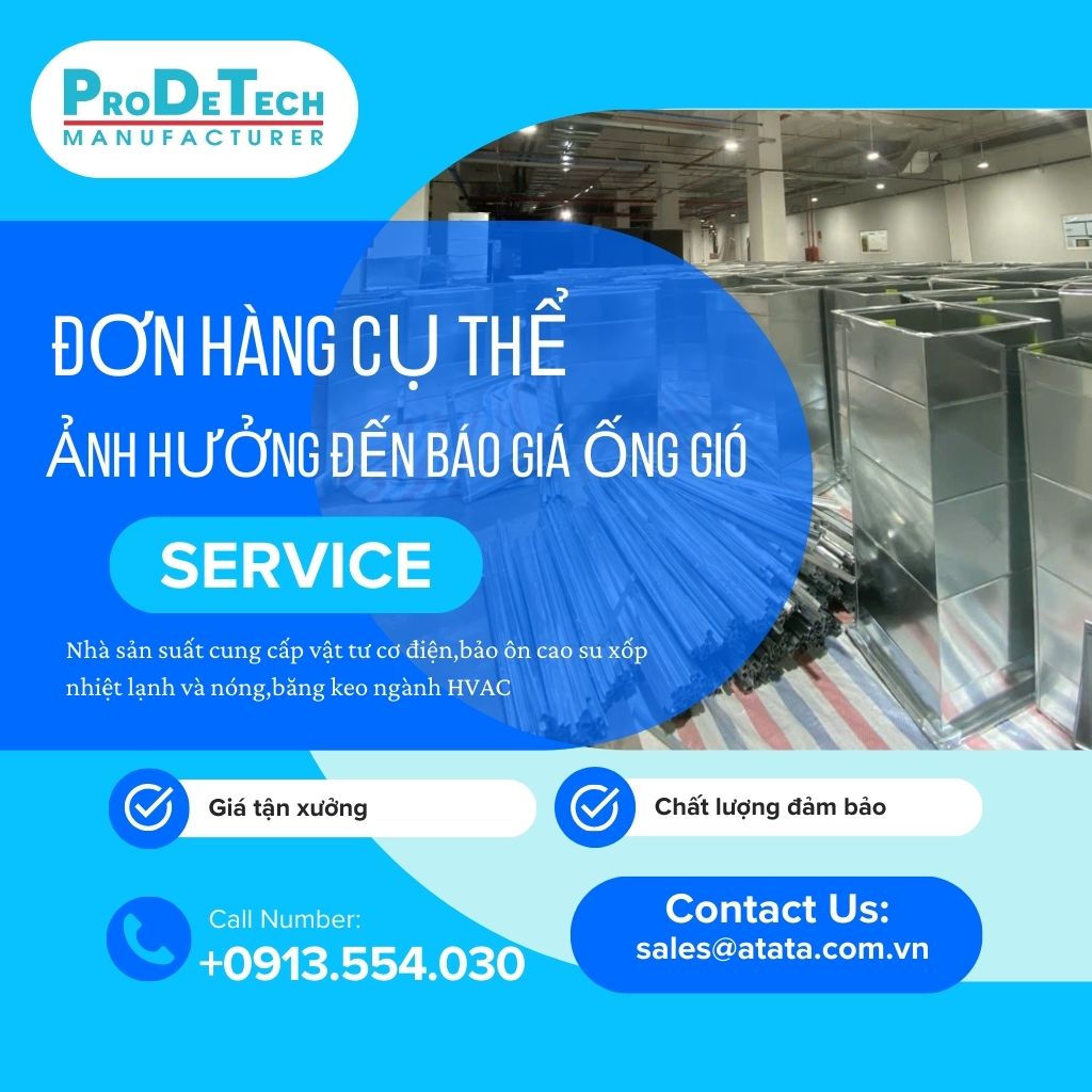 Đơn hàng cụ thể ảnh hưởng ra sao đến báo giá ống gió?